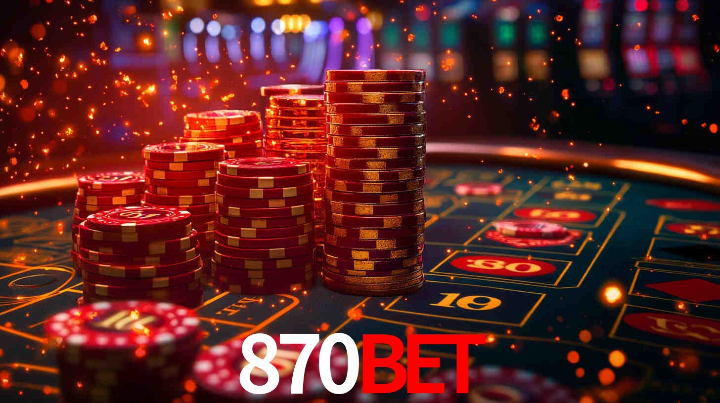 Explore as vantagens do 870bet: serviço profissional e confiabilidade